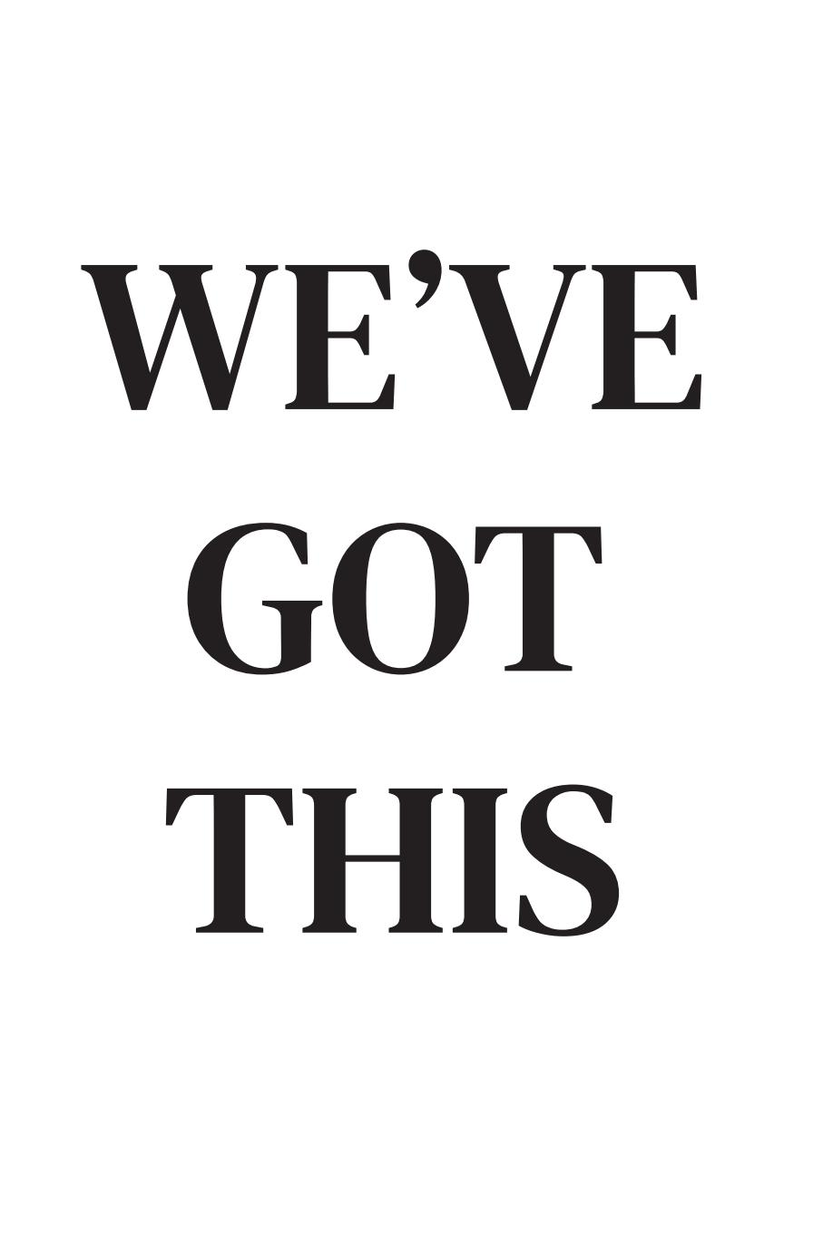 We've got this