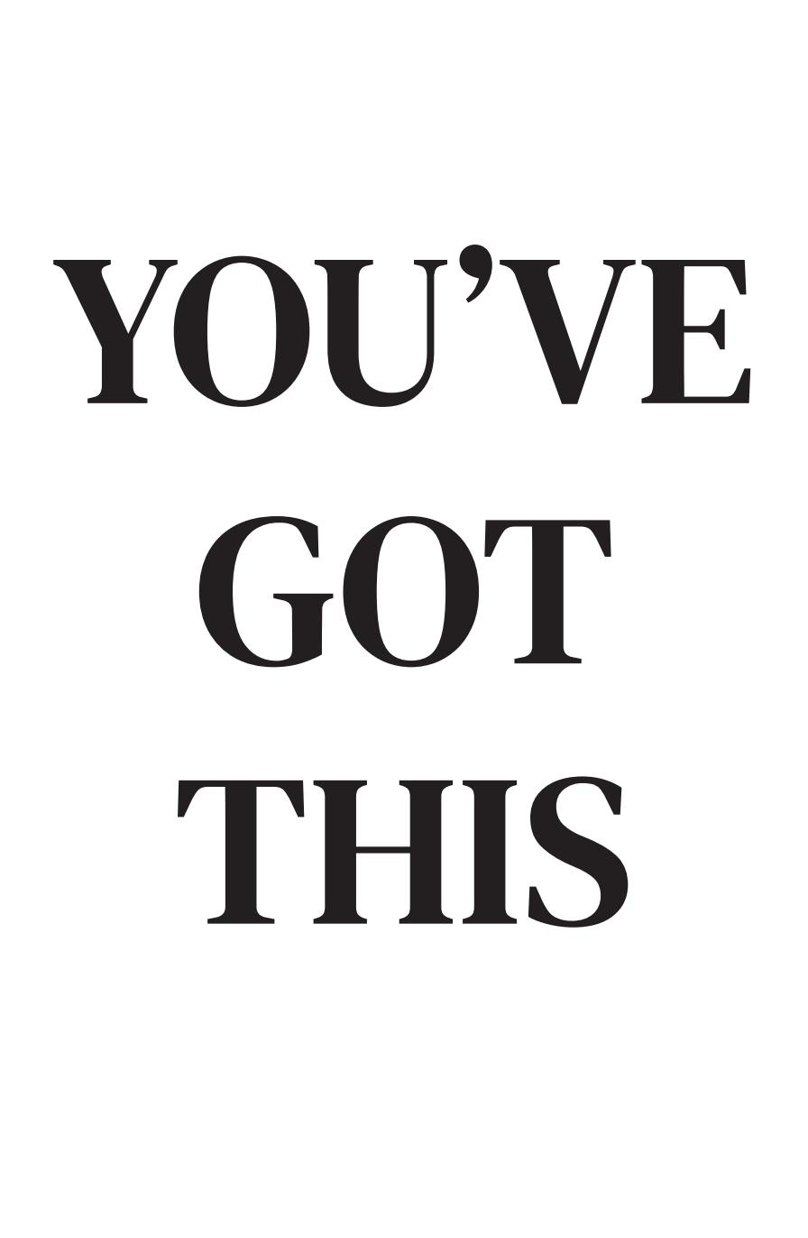 You've got this
