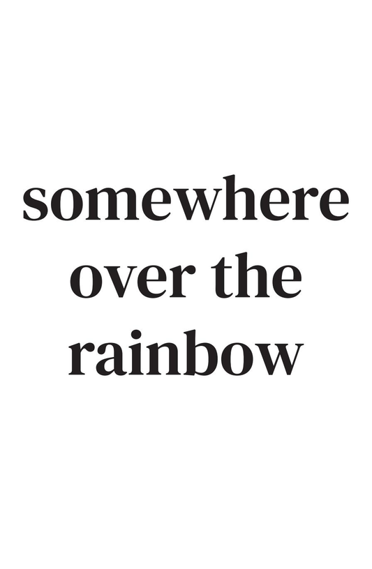 Somewhere over the rainbow
